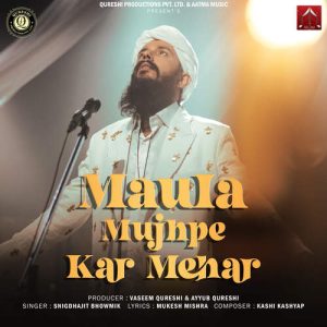 Maula Mujhpe Kar Mehar (2023) Album Art