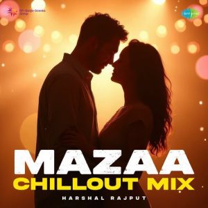 Mazaa – Chillout Mix (2025) Album Art