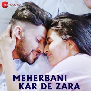 Meherbani Kar De Zara (2018) Album Art