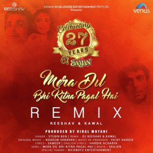 Mera Dil Bhi Kitna Pagal Hai – Remix (2019) Album Art