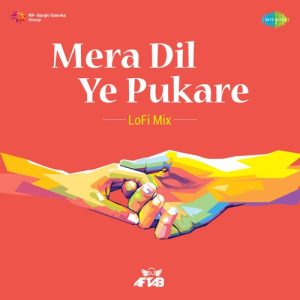 Mera Dil Ye Pukare – Lofi Mix