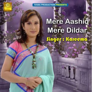 Mere Aashiq Mere Dildar