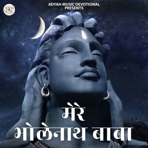 Mere Bholenath Baba