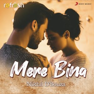 Mere Bina (Refresh Version) (2021) Album Art