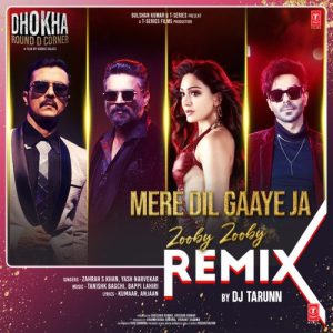 Mere Dil Gaaye Ja (Zooby Zooby) Remix (2022) Album Art