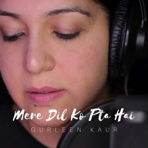 Mere Dil Ko Pta Hai (2022) Album Art