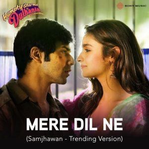 Mere Dil Ne (Samjhawan – Trending Version) (2025) Album Art