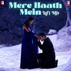 Mere Haath Mein – LoFi Mix (2023) Album Art
