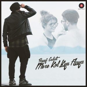 Mere Kol Kyu Aaya (2016) Album Art