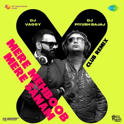 Mere Mehboob Mere Sanam – Club Remix