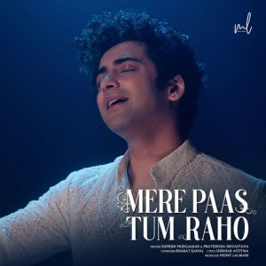 Mere Paas Tum Raho (2023) Album Art