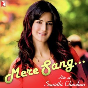 Mere Sang – Hits Of Sunidhi Chauhan (2013) Album Art