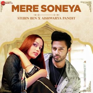 Mere Soneya (Stebin Ben & Aishwarya Version) (2023) Album Art
