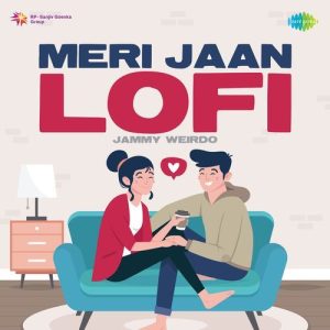 Meri Jaan – LoFi (2023) Album Art