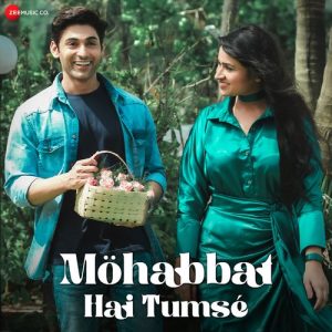 Mohabbat Hai Tumse (2021) Album Art