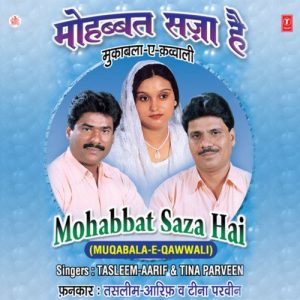 Mohabbat Saza Hai (Muqabla-E-Qawwali)