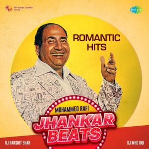 Mohammed Rafi Romantic Hits – Jhankar Beats (2022) Album Art