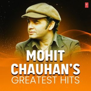 Mohit Chauhan’s Greatest Hits (2025) Album Art