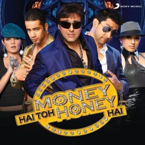 Money Hai Toh Honey Hai (2008) Album Art