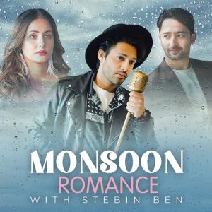 Monsoon Romance With Stebin Ben (2022) Album Art