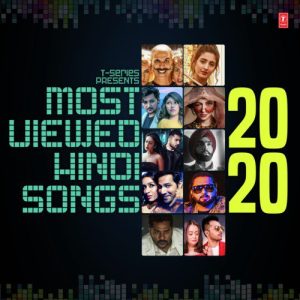 Most Viewed Hindi Songs 2020 (2020) Album Art