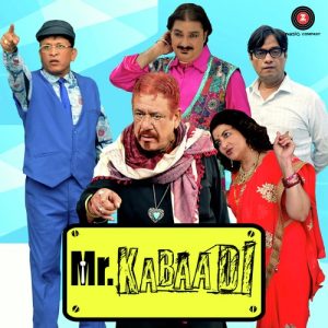 Mr. Kabaadi (2017) Album Art