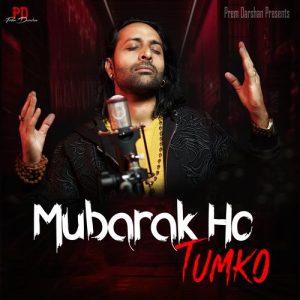 Mubarak Ho Tumko (2023) Album Art