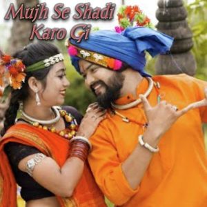 Mujh Se Shadi Karo Gi (2021) Album Art