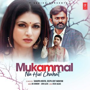 Mukammal Na Hui Chahat