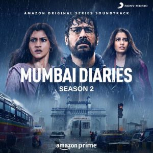 Mumbai Diaries Season 2 (Original Series Soundtrack) (2023) Album Art