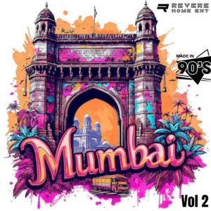 Mumbai Made in 90’s, Vol. 2