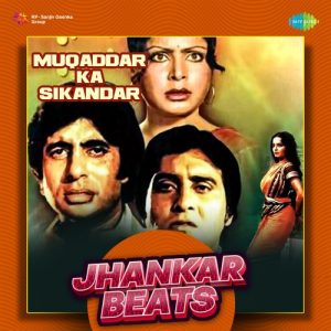 Muqaddar Ka Sikandar – Jhankar Beats (2023) Album Art