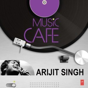 Music Cafe Arijit Singh (2014) Album Art