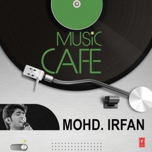 Music Cafe Mohd. Irfan (2014) Album Art