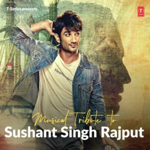 Musical Tribute To Sushant Singh Rajput (2020) Album Art
