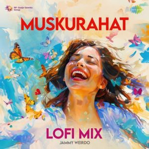 Muskurahat (LoFi Mix) (2024) Album Art