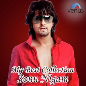 My Best Collection – Sonu Nigam (2013) Album Art