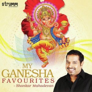 My Ganesha Favourites – Shankar Mahadevan (2015) Album Art