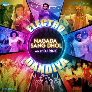 Nagada Sang Dhol (Electro Dandiya Mix) (2021) Album Art