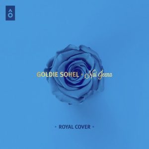 Nai Jeena (ROYAL Cover) (2020) Album Art