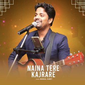 Naina Tere Kajrare (2023) Album Art