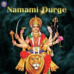 Namami Durge (2020) Album Art