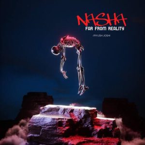 Nasha – Far from Reality
