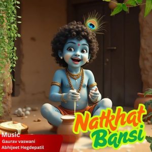 Natkhat Bansi Wale Gokul Ke Raja (2025) Album Art