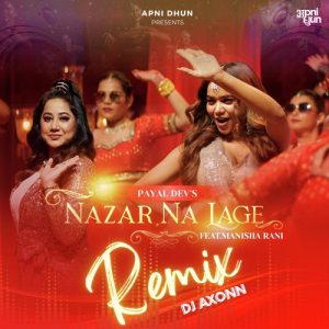 Nazar Na Lage (Remix)