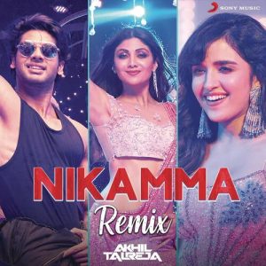 Nikamma (Remix by DJ Akhil Talreja) (2022) Album Art