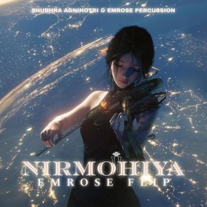 Nirmohiya (Emrose Flip) (2025) Album Art