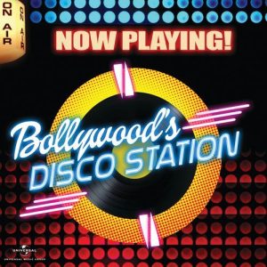 Now Playing! Bollywood’s Disco Station (2013) Album Art