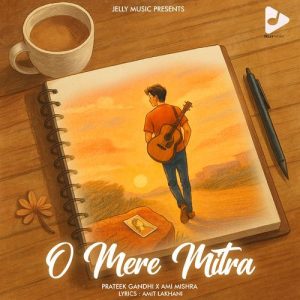 O Mere Mitra (2025) Album Art