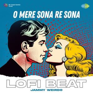 O Mere Sona Re Sona Lofi Beat (2024) Album Art